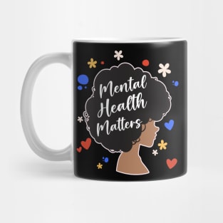 Mental Health Matters Awareness Black Therapists Worker copy Mug